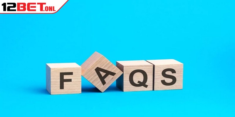 Những câu hỏi thường gặp về 12BET bảo trì